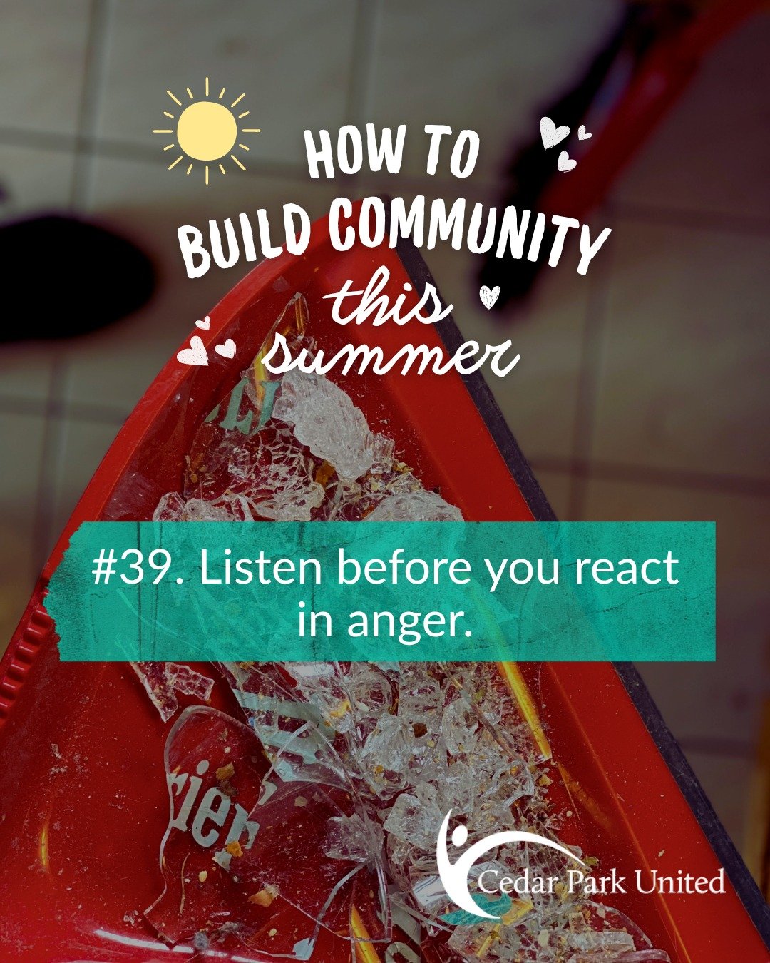👋 How to build community this summer
#39. Listen before you react in anger.

The broken dish, the no-show, the long line at the cash, the curt reply--so often, we rush to conclusions and react harshly. And yet we only ever know a fraction of the sto