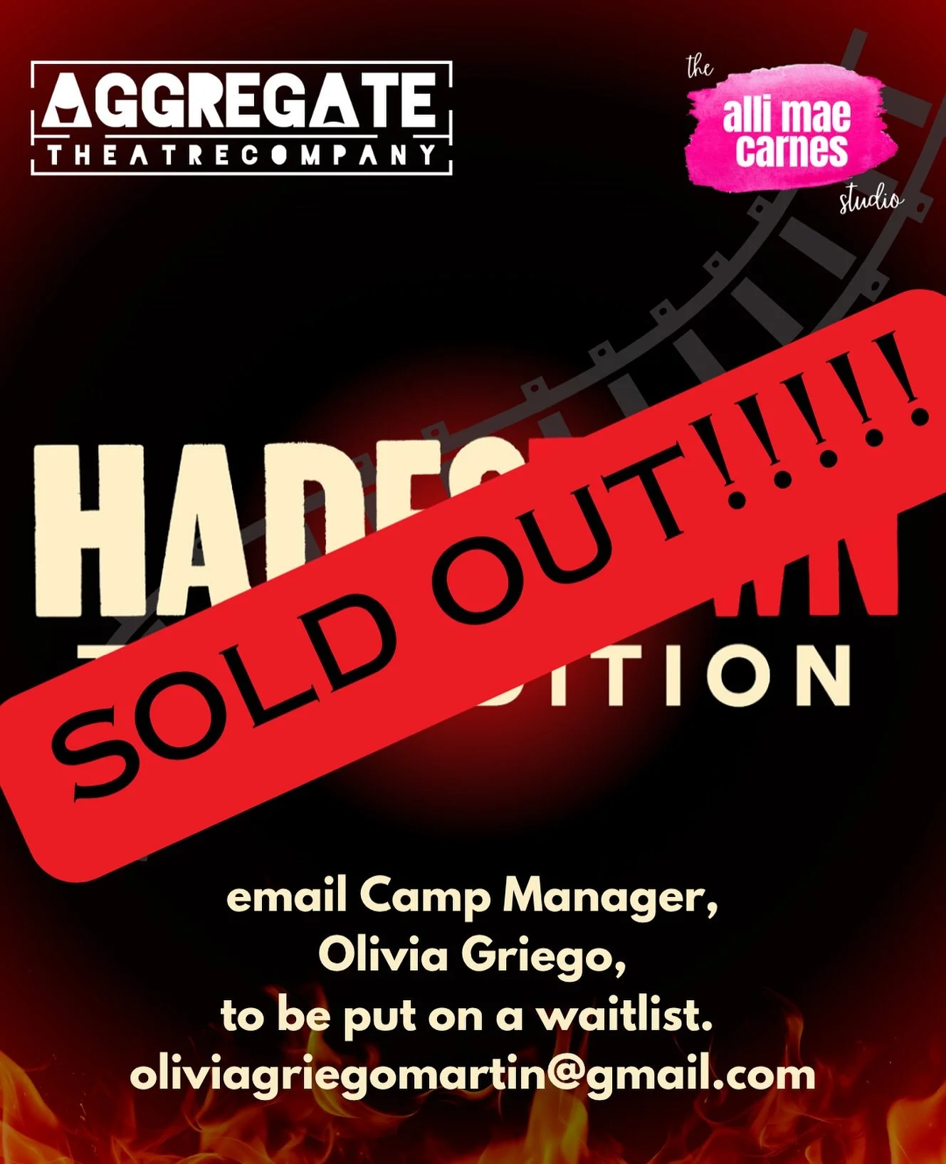 Tickets for this weekend&rsquo;s Hadestown Session 2 are SOLD OUT online! But &mdash; don&rsquo;t fret!! We may be able to squeeze you in! ;-) To get yourself on &ldquo;the list,&rdquo; email summer camp manager, Olivia Griego, at oliviagriegomartin@