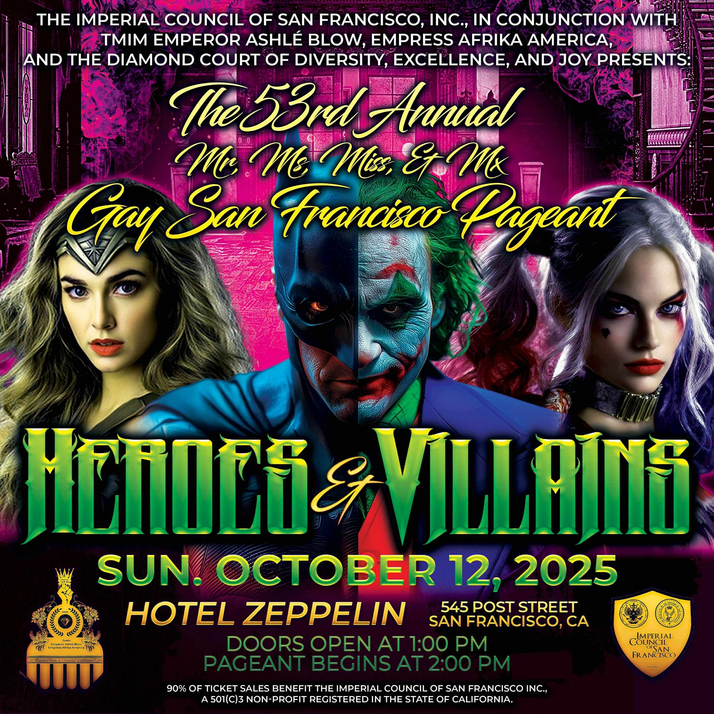 HEROES & VILLIANS - the 53rd Annual Mr. Miss Ms. & Mx. Gay San Francisco Pageant