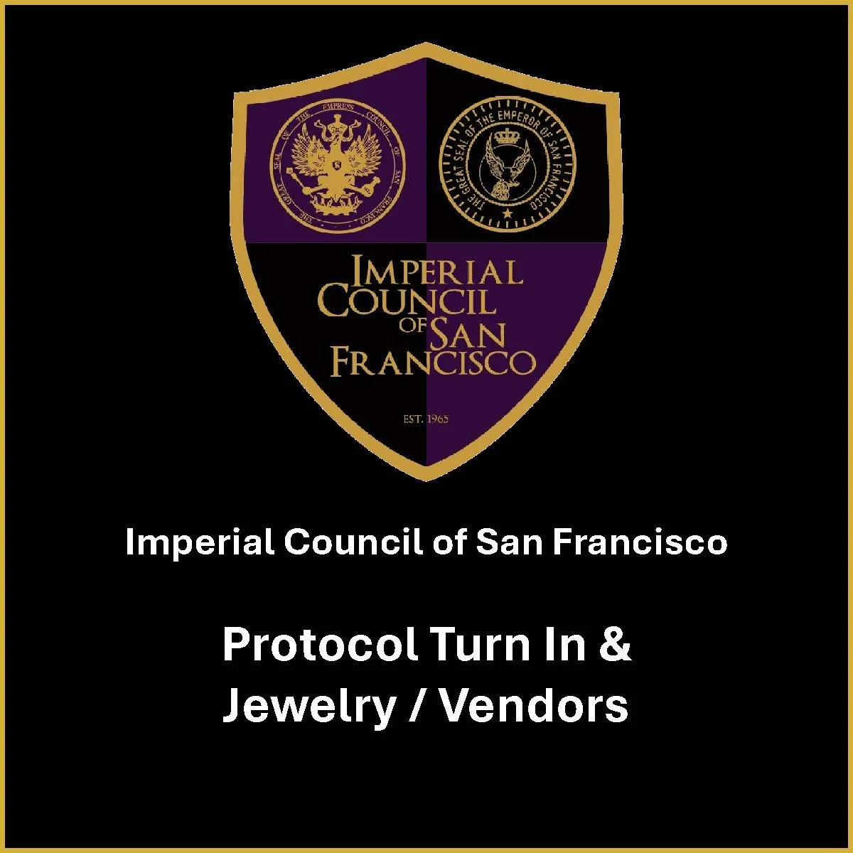 Protocol Turn-In & Jewelry/Vendors
