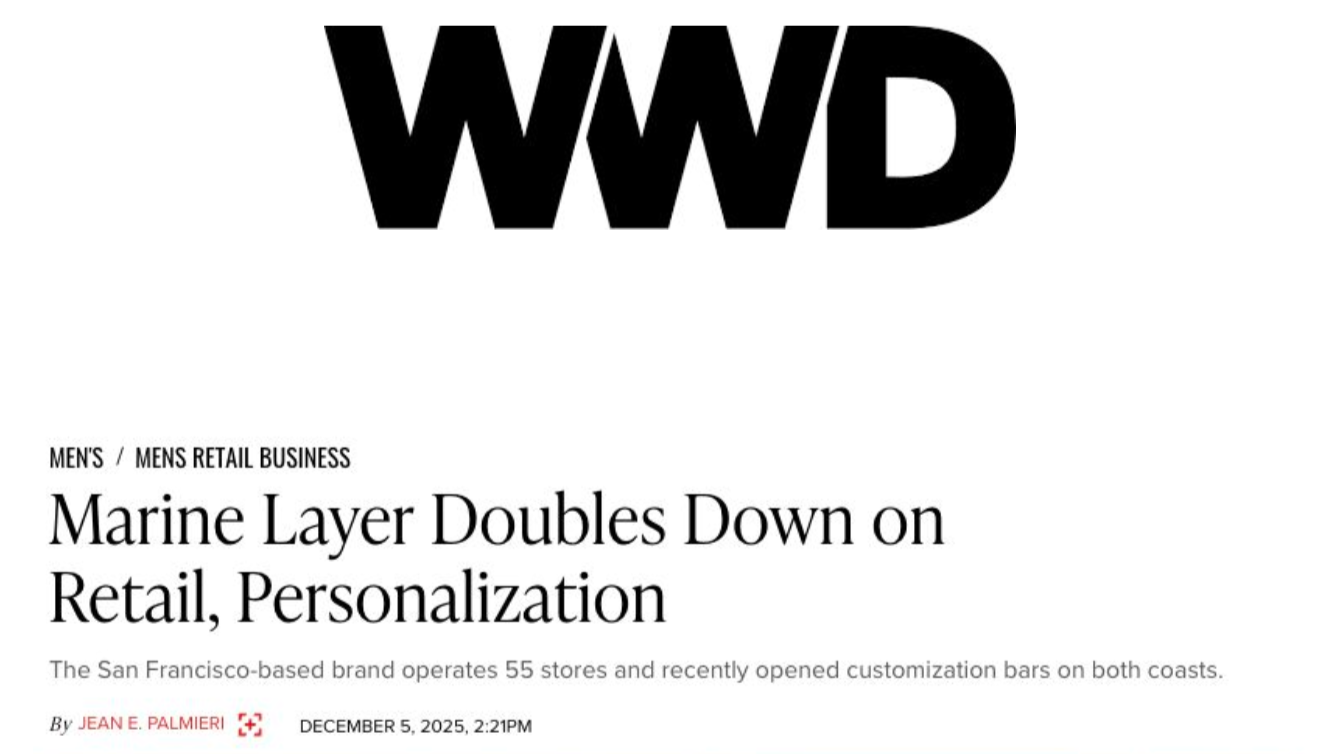 Womenswear daily article about Marine Layer's retail pop-ups and personalization