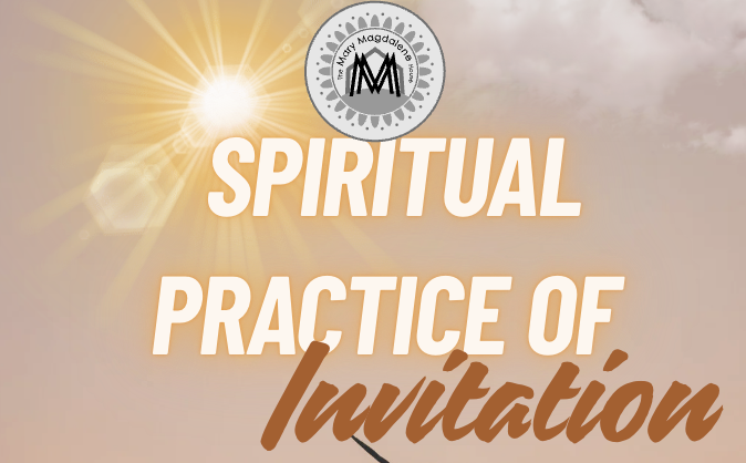 Spiritual Practice of Invitation