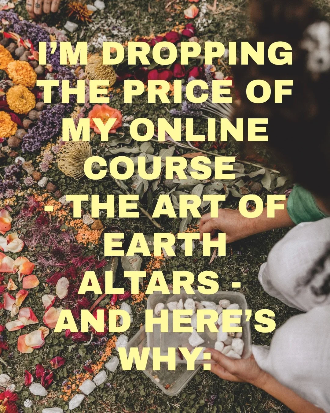 A little price drop, behind-the-scenes honesty, and a spoiler about what&rsquo;s coming next&hellip;

I&rsquo;ve lowered the price of my self paced online course The Art of Earth Altars from $222 to $150 AUD because I genuinely want more people to ex