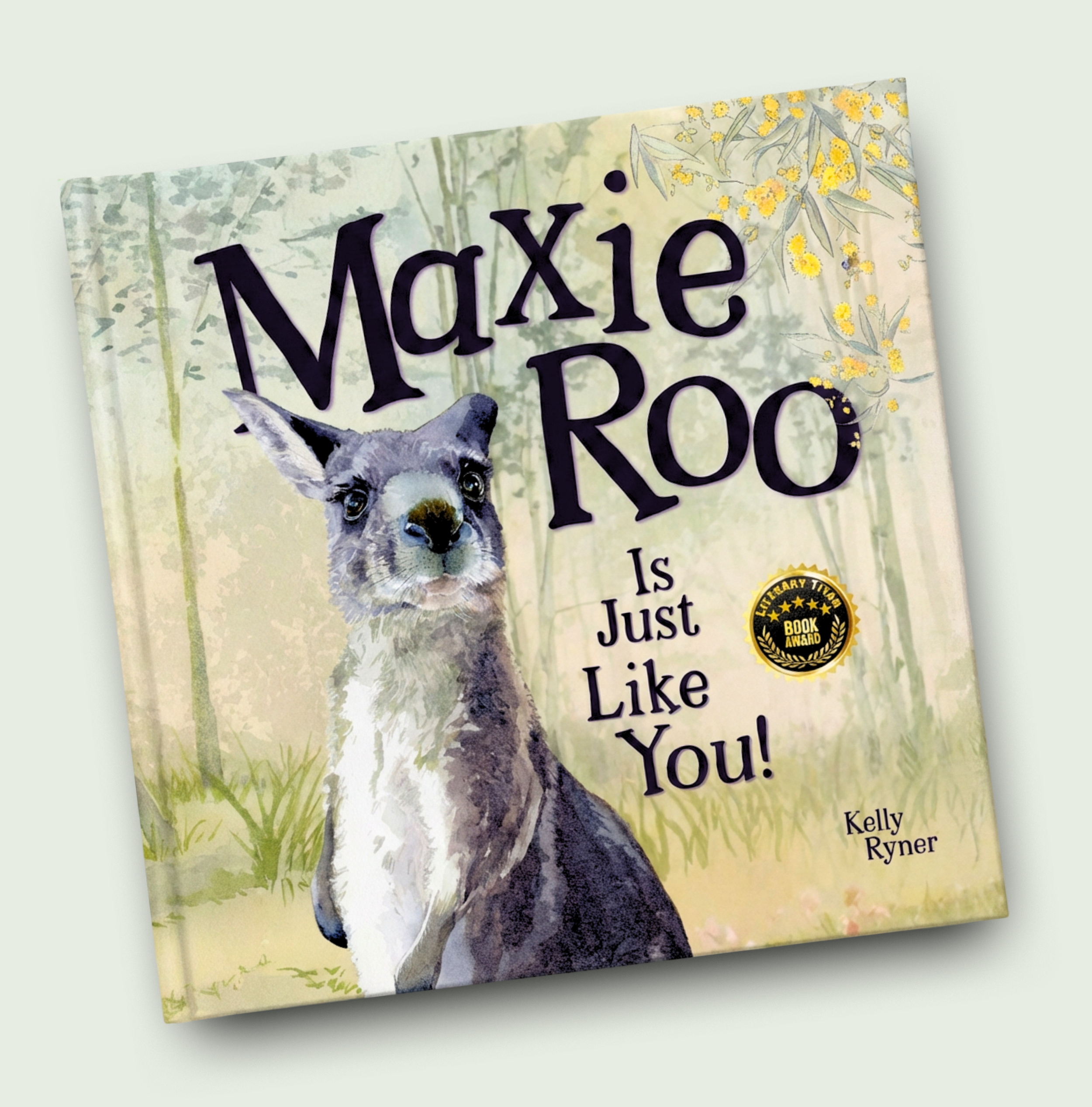 Maxi Roo Is Just Like You!  (2nd Edition) - Signed by the Author.