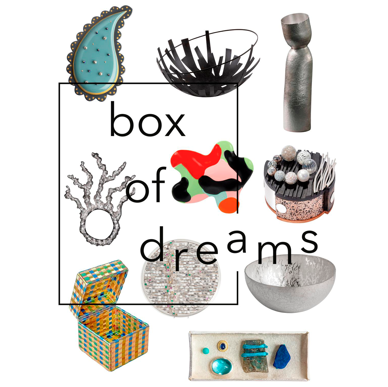 Box of Dreams – Exhibition – The Goldsmiths’ Center