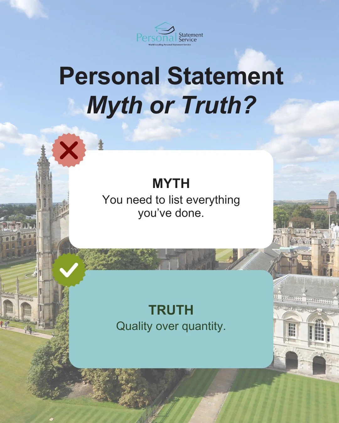 Myth: You need to list everything you&rsquo;ve ever done in your personal statement.
Truth: Admissions tutors value quality over quantity. 🎯

It&rsquo;s not about showing a long list, it&rsquo;s about highlighting the experiences that truly shaped y