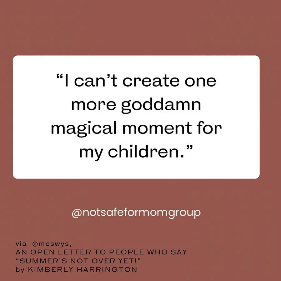 &ldquo;Dear People Who Say Summer Isn&rsquo;t Over Yet&rdquo;, by Kimberly Harrington via @mcswys .

Who else is completely done with summer? 👏

#notsafeformomgroup #nsfmg #heymomgroup #mcsweeneys #summerbreak #summermagic #backtoschool #fall #backt