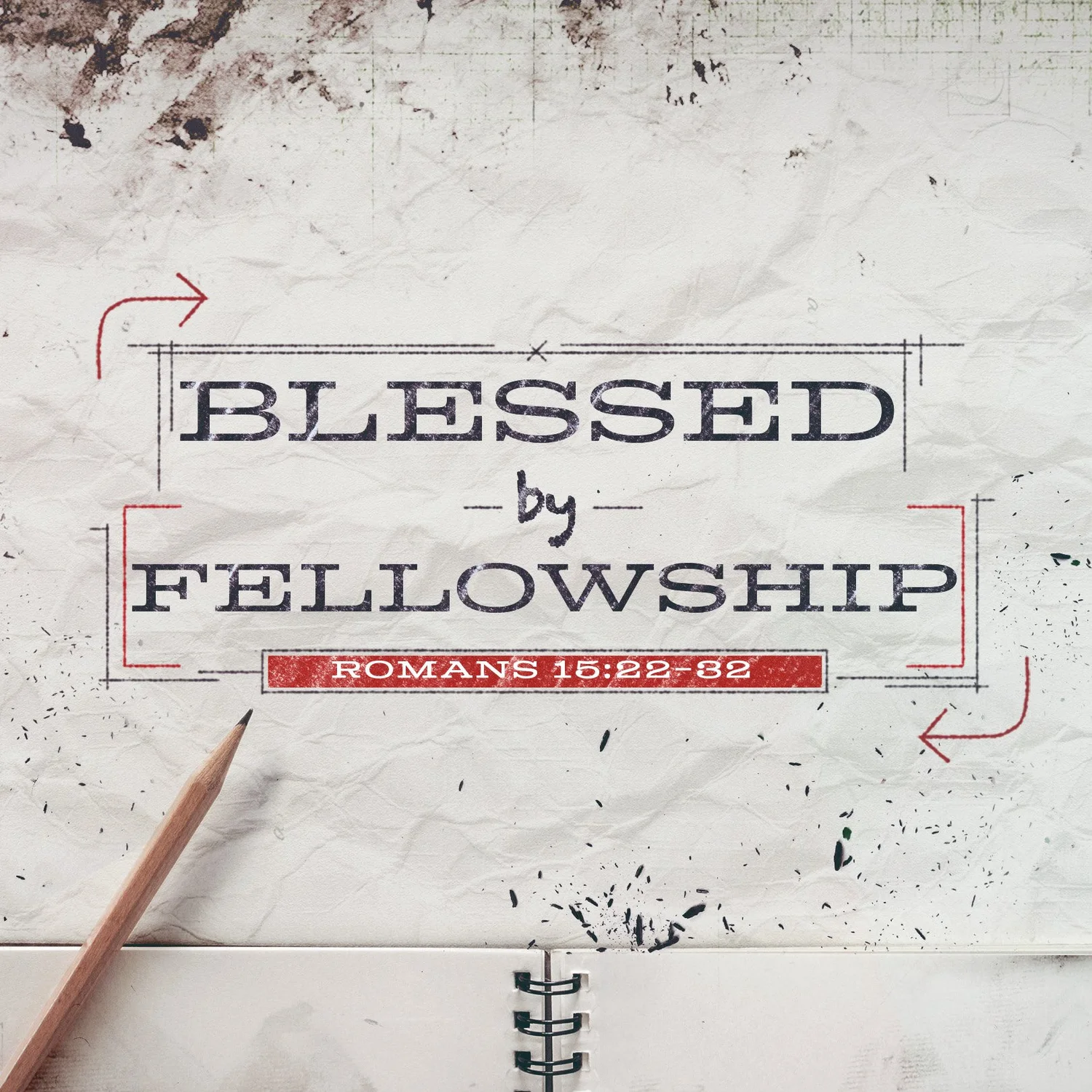 Blessed by Fellowship, Romans 15:22-32 episode artwork