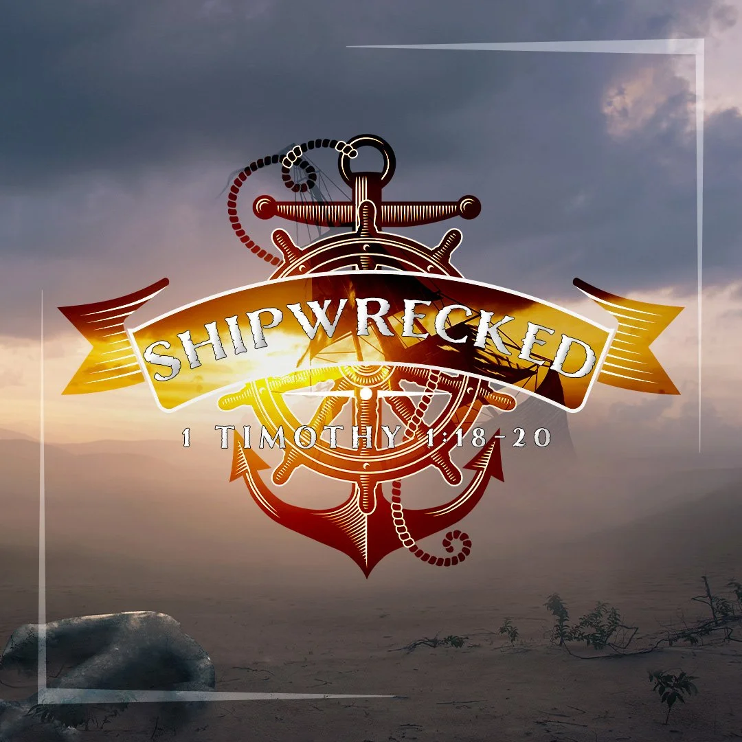 Shipwrecked, 1 Timothy 1:18-20 episode artwork