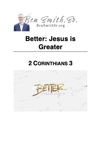 2 Corinthians 3 Better_Jesus is Greater - Online Notes.jpg