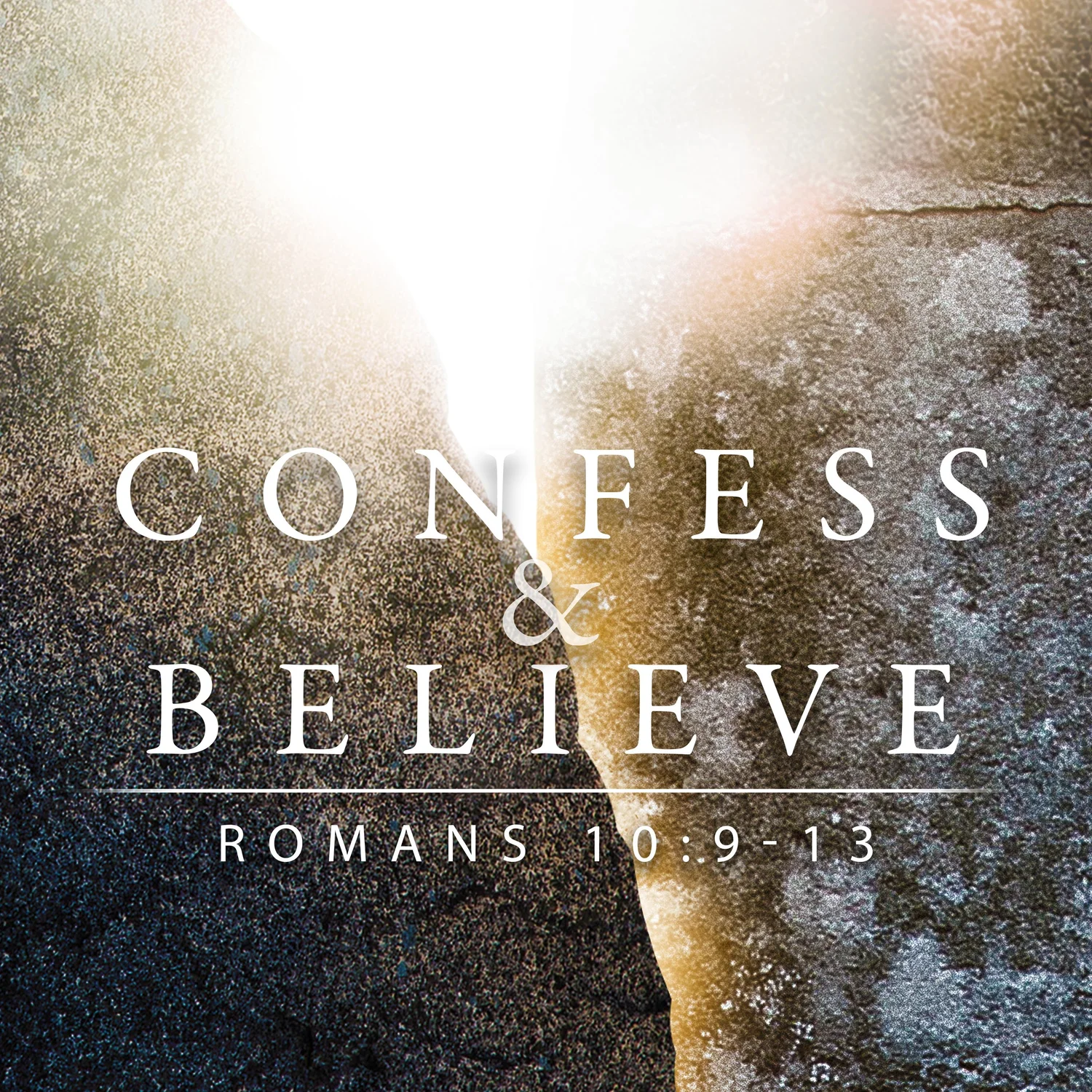 Confess and Believe, Romans 10:9-13 episode artwork