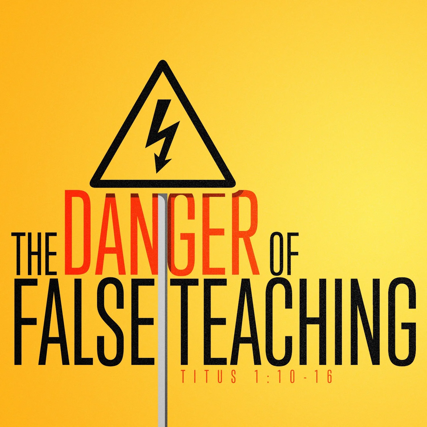 The Danger of False Teaching, Titus 1:10-16 episode artwork