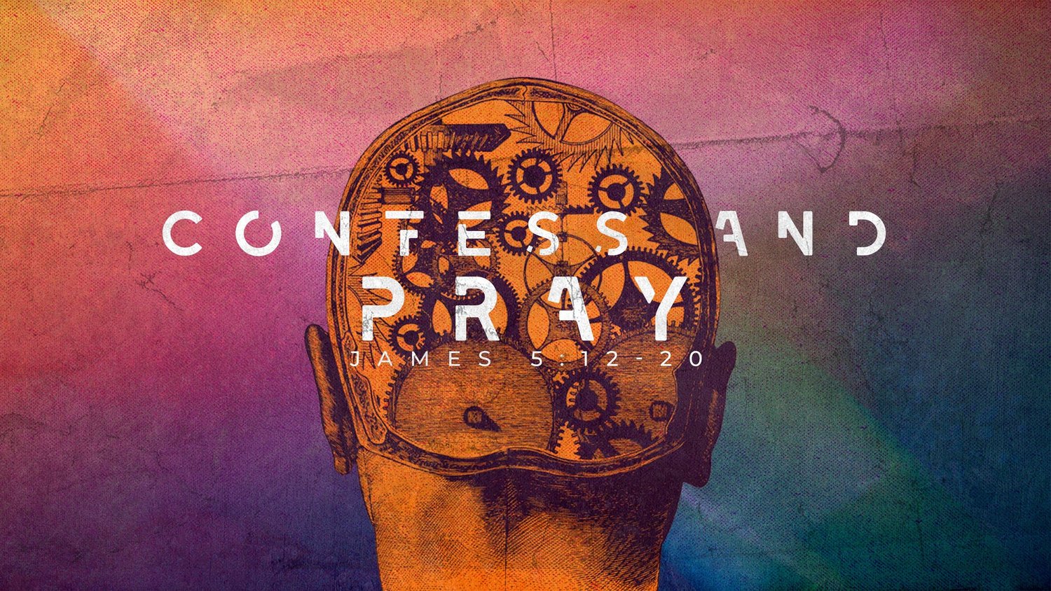 Confess and Pray, James 5:12-20 episode artwork