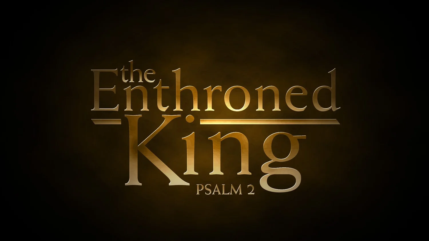 The Enthroned King, Psalm 2 episode artwork