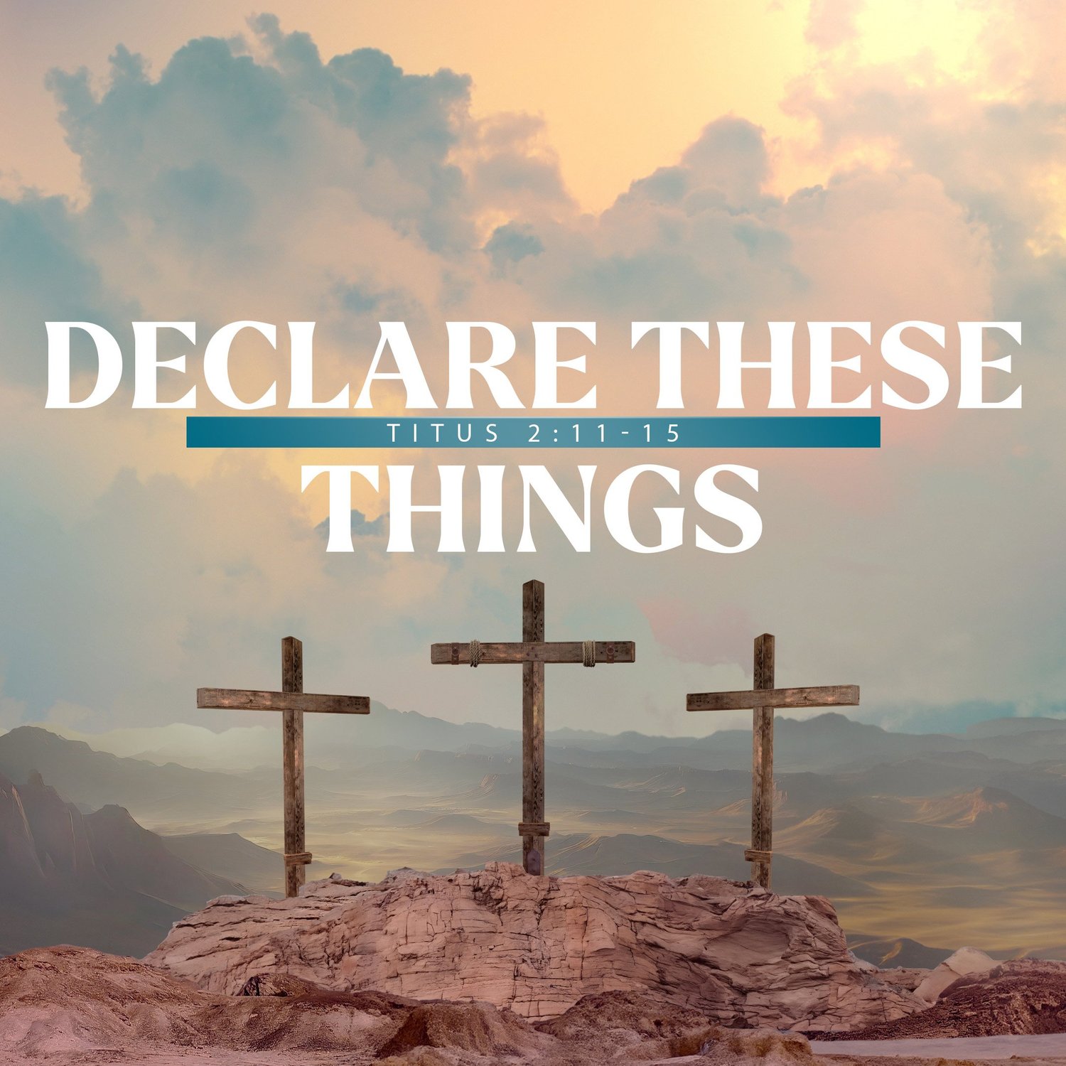 Declare These Things, Titus 2:11-15 episode artwork