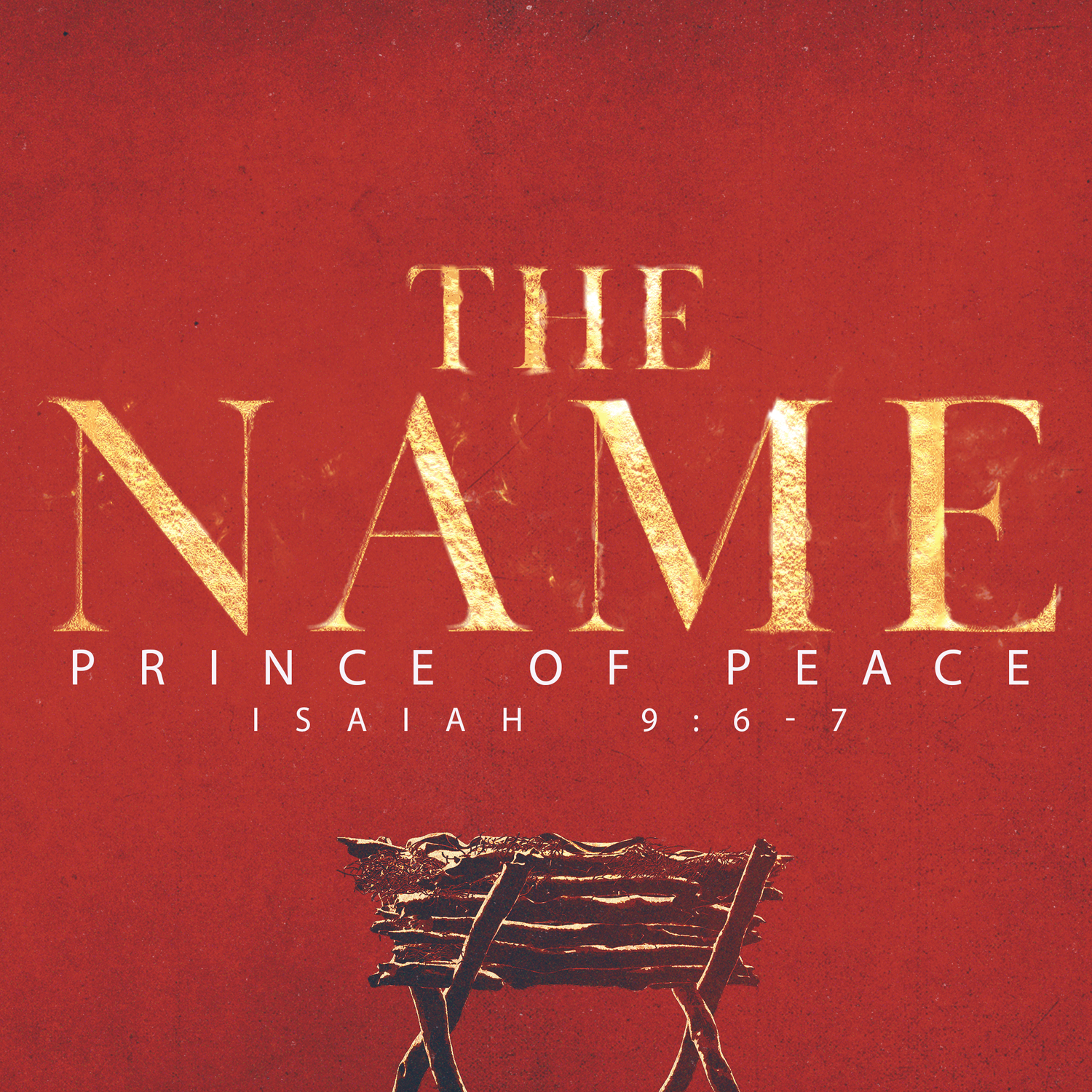 The Name: Prince of Peace, Isaiah 9:6-7 episode artwork