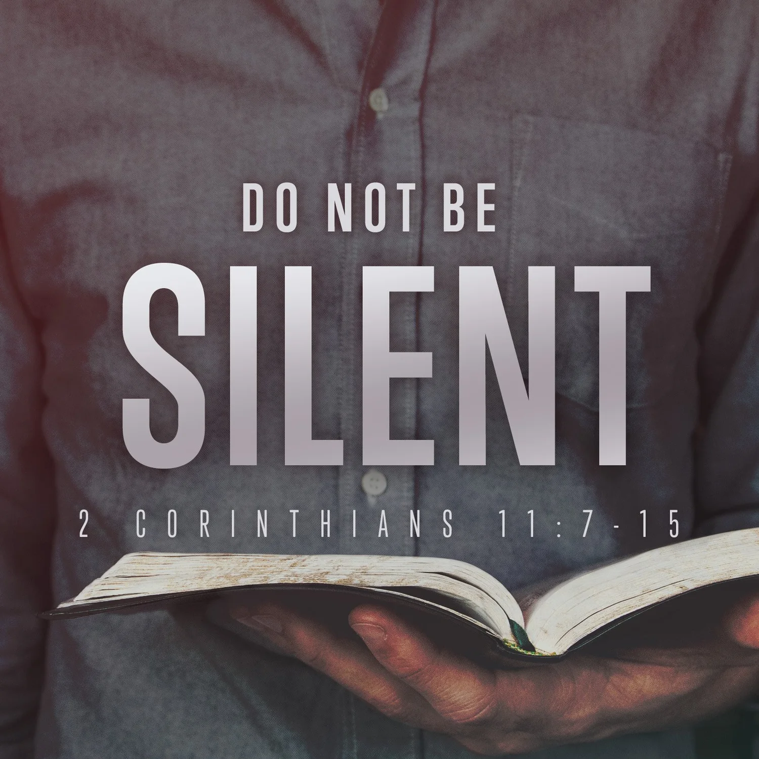 Do Not Be Silent, 2 Corinthians 11:7-15 episode artwork