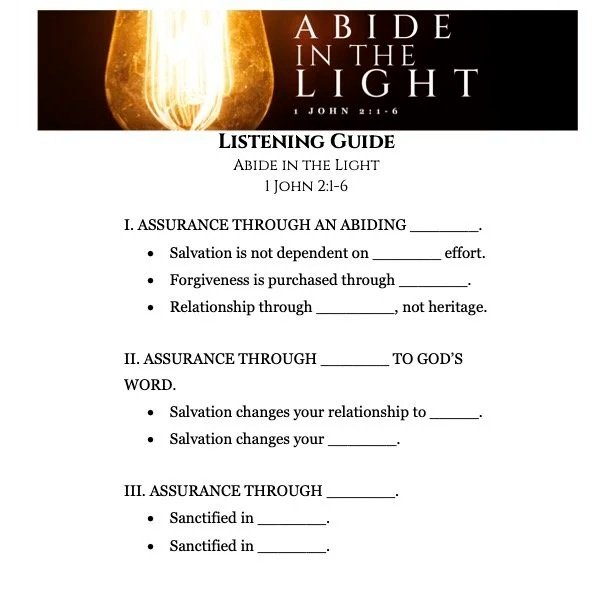 Abide in the Light - Sermon Outline & Listening Guide (1 John 2:1-6)