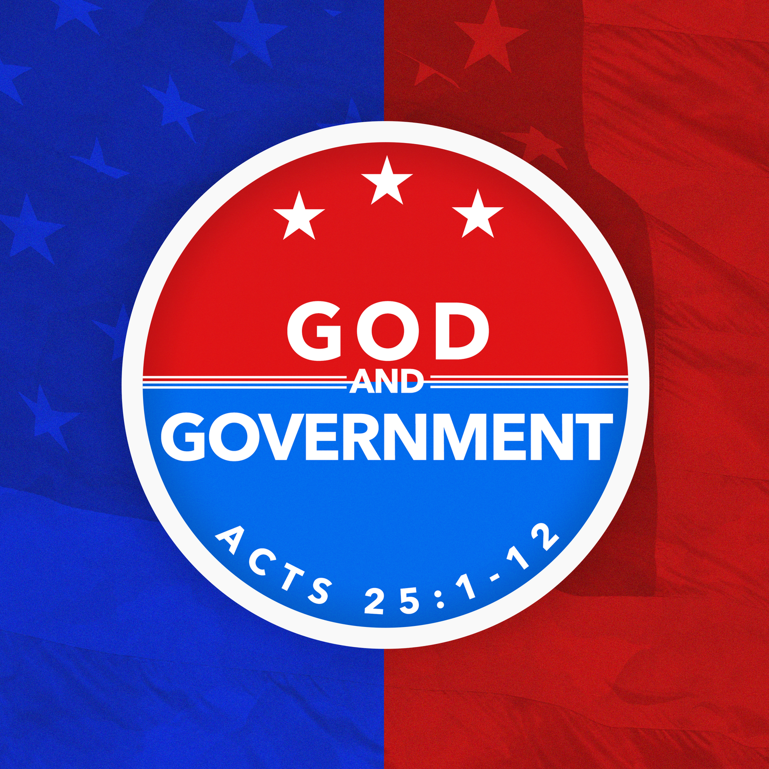 God and Government, Acts 25:1-12 episode artwork