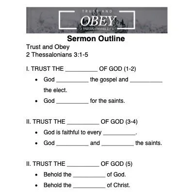 Trust and Obey - Sermon Outline & Listening Guide (2 Thessalonians 3:1-5)