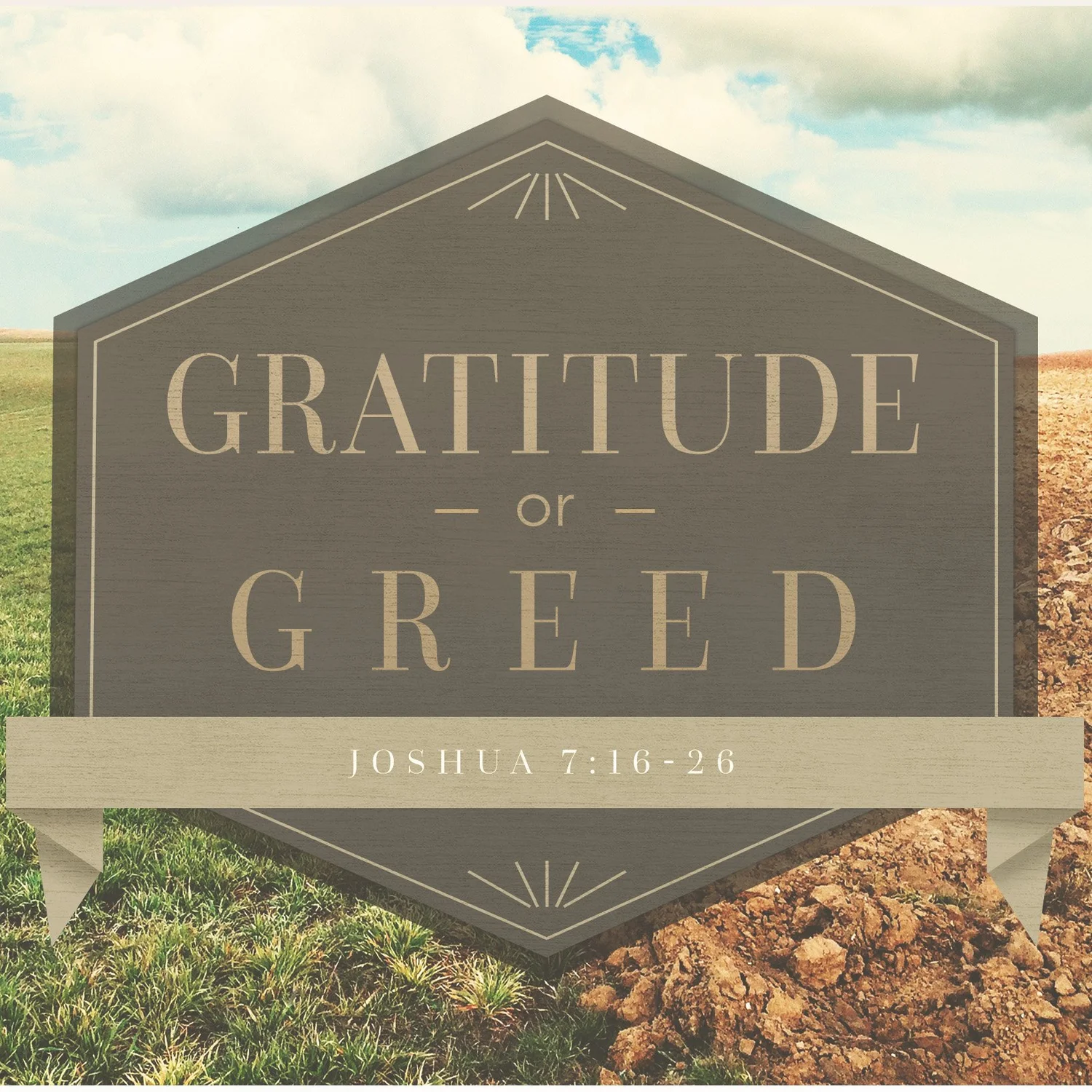 Gratitude or Greed, Joshua 7:16-26 episode artwork