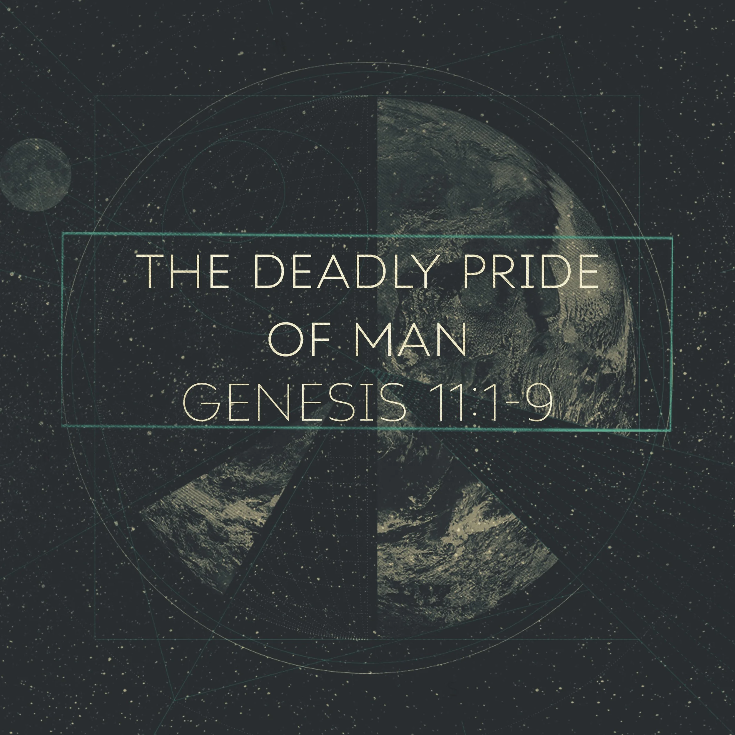 The Deadly Pride of Man, Genesis 11:1-9 - Sermon manuscript PDF