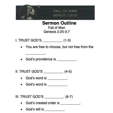 Fall of Man - Sermon Outline & Listening Guide (Genesis 2:25-3:7)