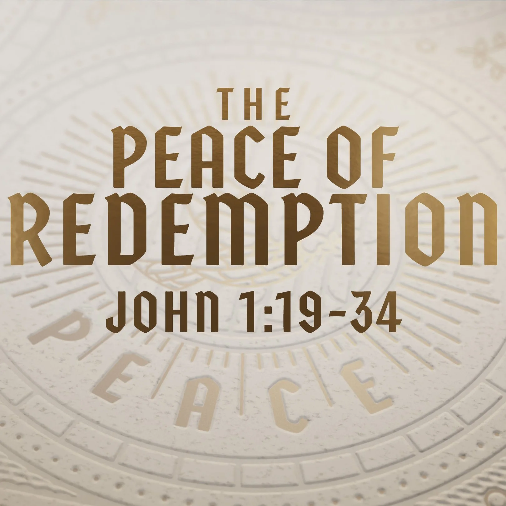 The Peace of Redemption, John 1:19-34