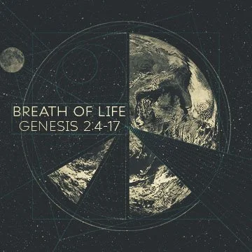 Genesis 2_4-17 Breath of Life_SQ_T.jpg