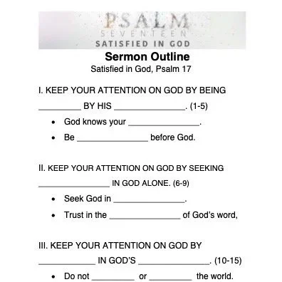 Psalm+17+Satisfied+in+God_Sermon+Outline.jpg