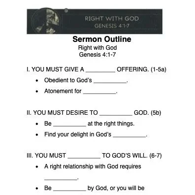 Right with God - Sermon Outline & Listening Guide (Genesis 4:1-7)