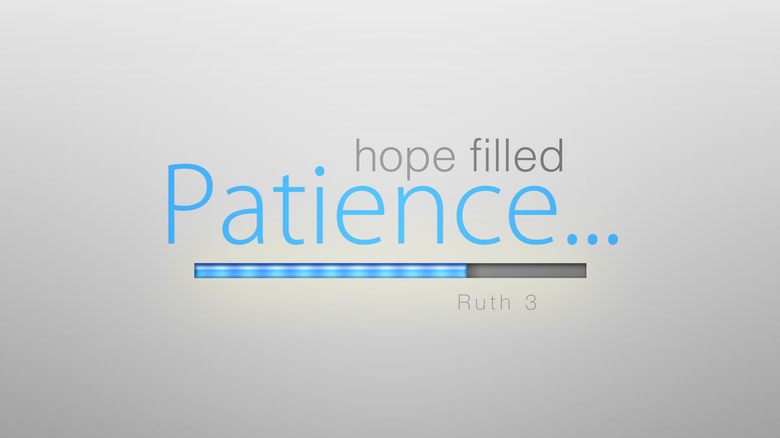 Hope-Filled Patience, Ruth 3