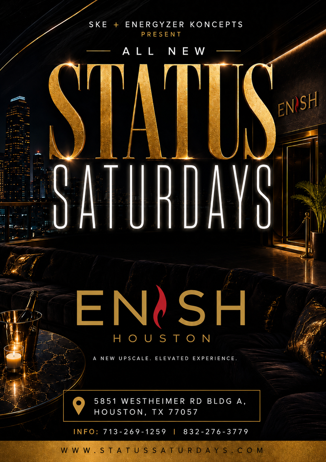 Status Saturdays at Enish Houston