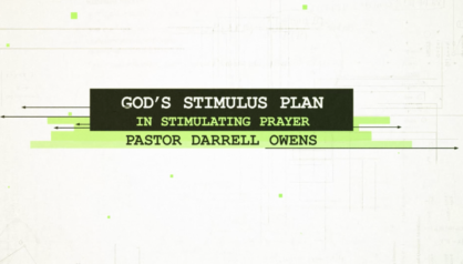 God’s Stimulus Plan in Stimulating Prayer