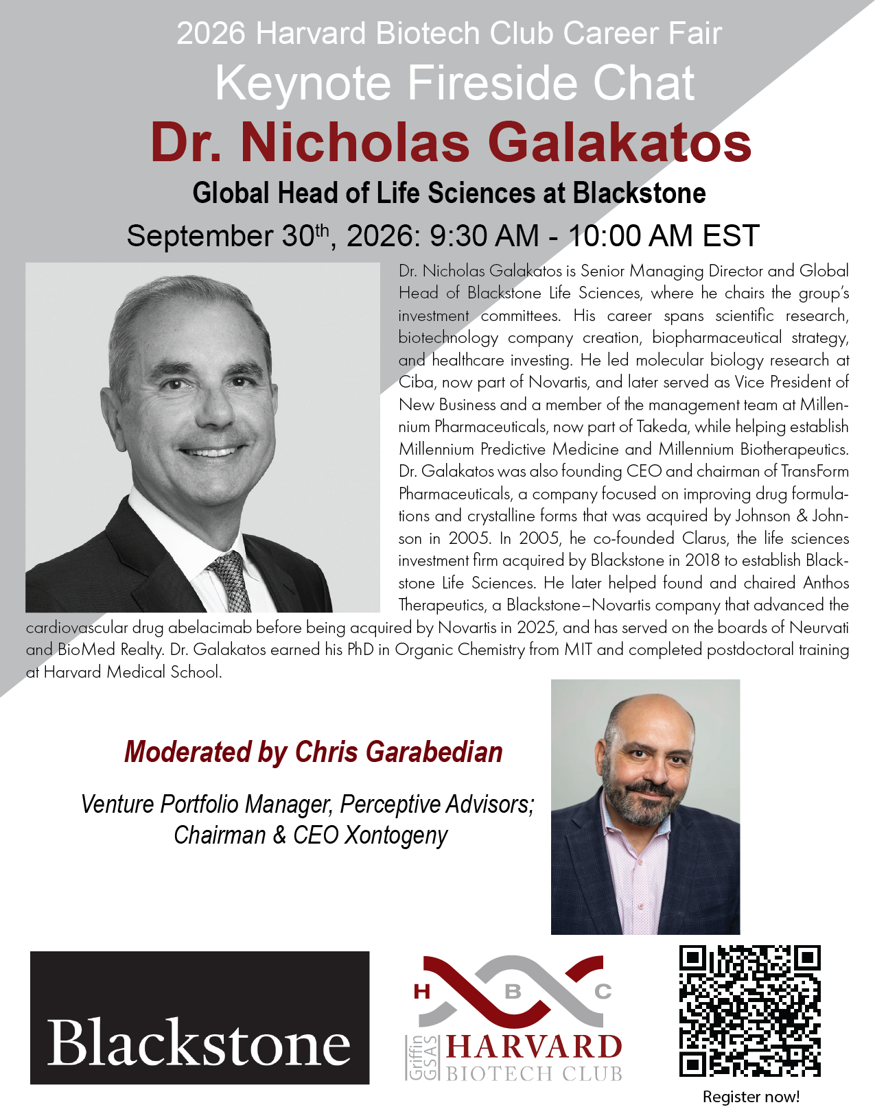 2026 Harvard Biotech Club Keynote Fireside Chat with Dr. Nicholas Galakatos, moderated by Chris Garabedian; September 30, 9:30–10:00 AM.