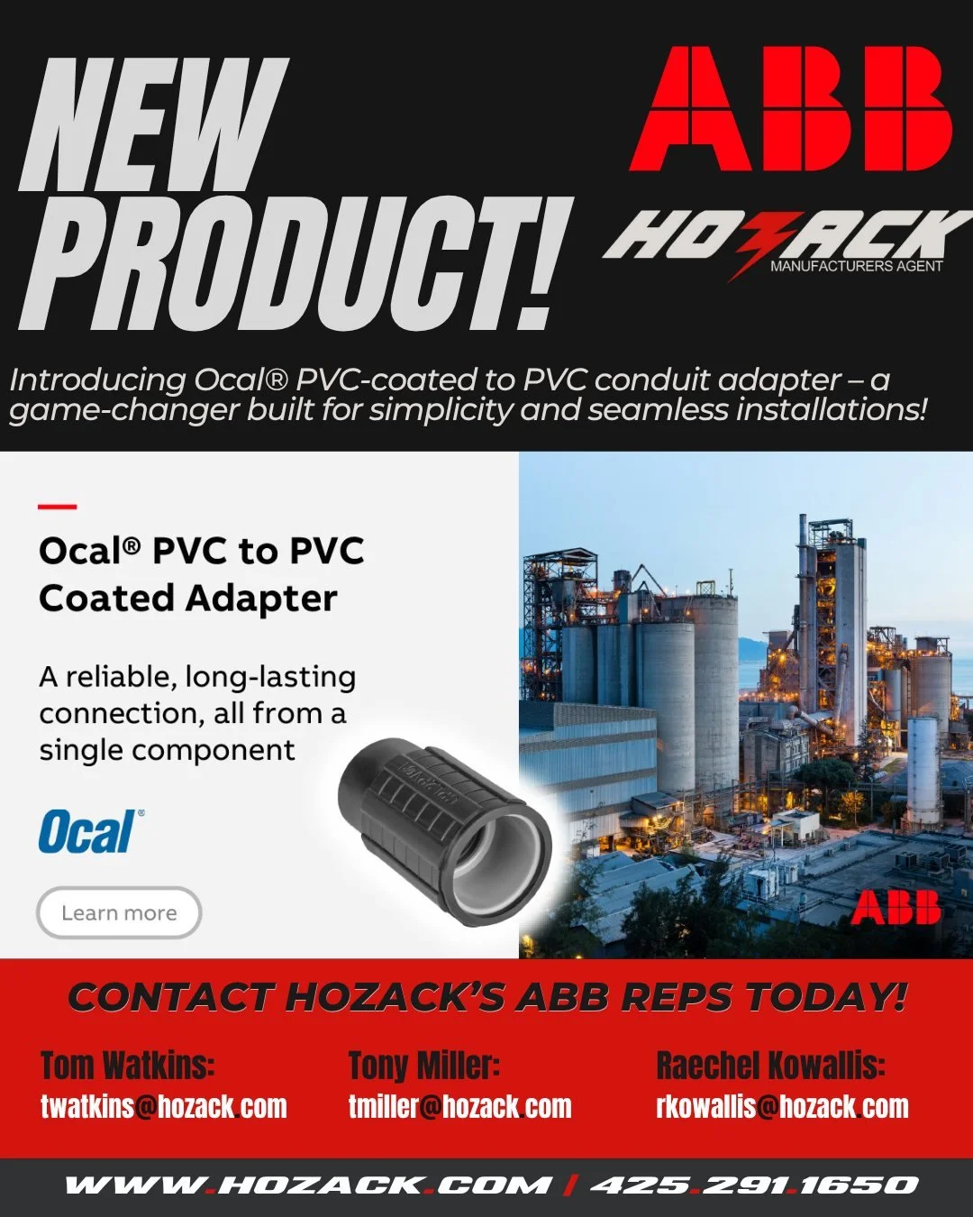 Say goodbye to complex installs and hello to ABB&rsquo;s Ocal&reg; PVC-coated to PVC conduit adapter &ndash; a game-changer built for simplicity and seamless installations. Available in trade sizes from &frac34;&rdquo; to 4&rdquo; and features a flex