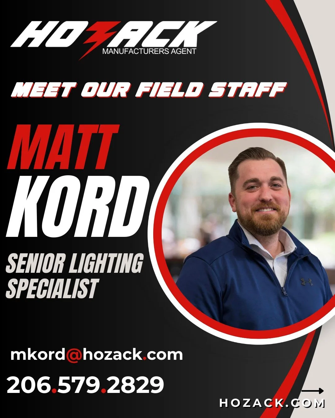 🌟 Field Staff Spotlight 🌟

Meet Matt Kord, our Senior Lighting Specialist at Hozack!

Matt has been part of the Hozack team since March 2017. A proud Washington State University graduate, Matt now leads our lighting division by providing:
💡 Photom