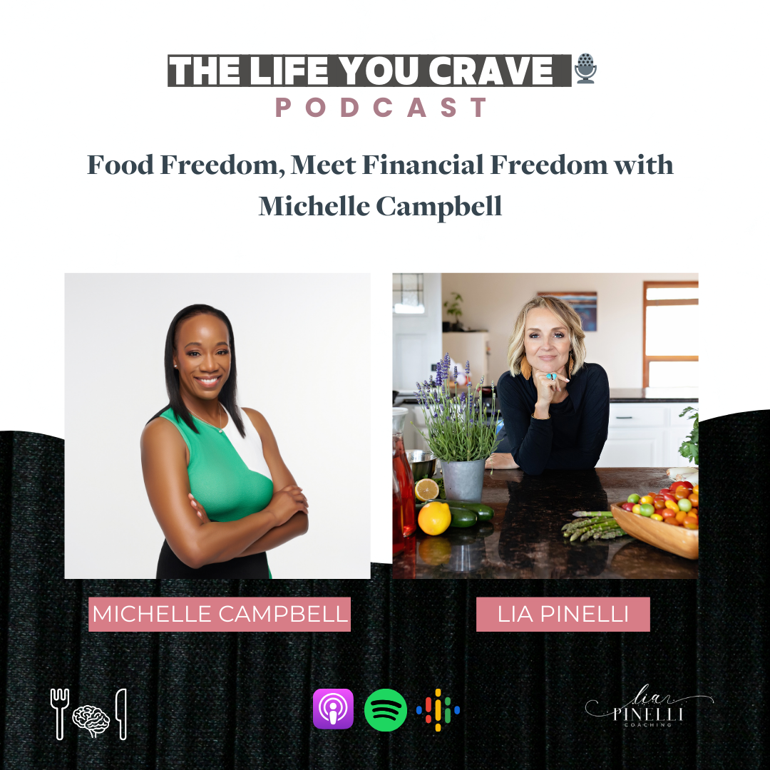 Ep 179: Food Freedom Meet Financial Freedom With Michelle Campbell