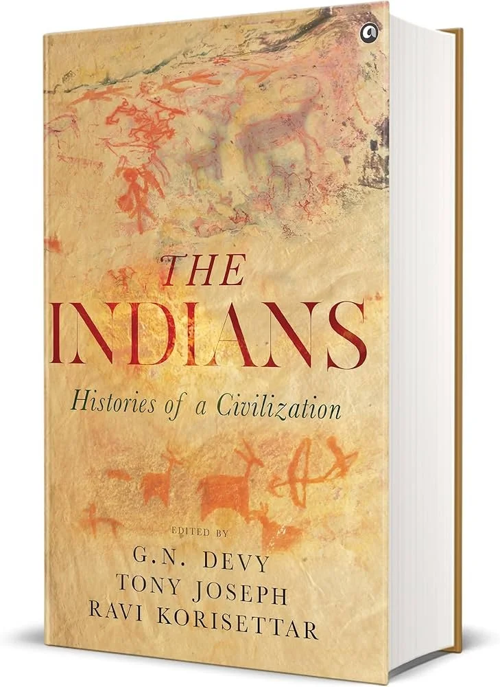 Book cover titled "The Indians: Histories of a Civilization," edited by G. N. Devy, Tony Joseph, and Ravi Korisettar, with ancient Indian cave paintings or rock art in the background.