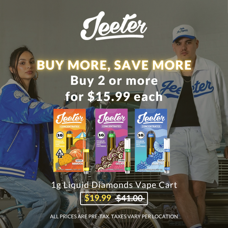Jeeter buy more, save more, buy 2 for $31.99 for a limited time only. 1g liquid diamond vape cart MSRP $41 on sale for $19.99