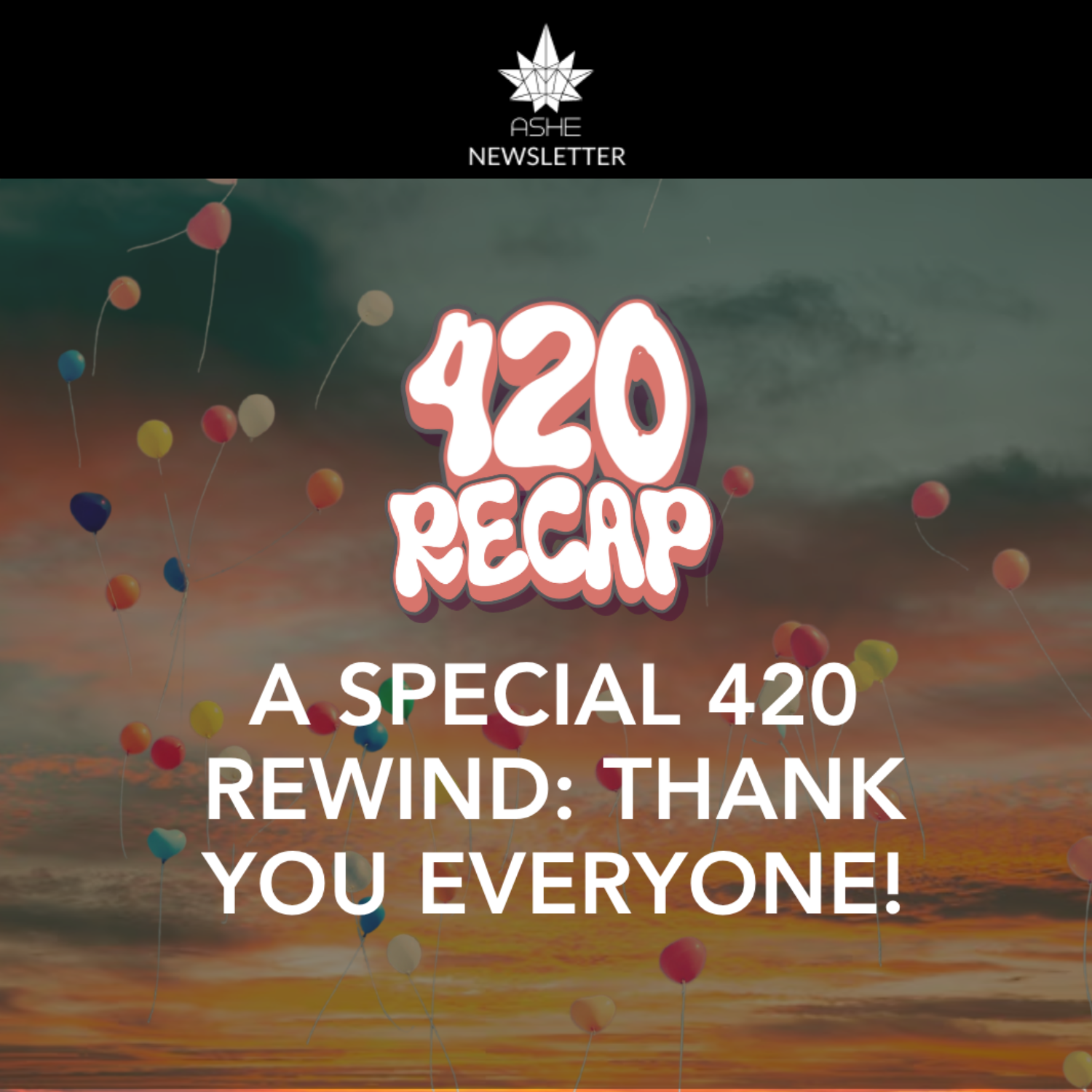 💚🌇 A 420 To Remember!