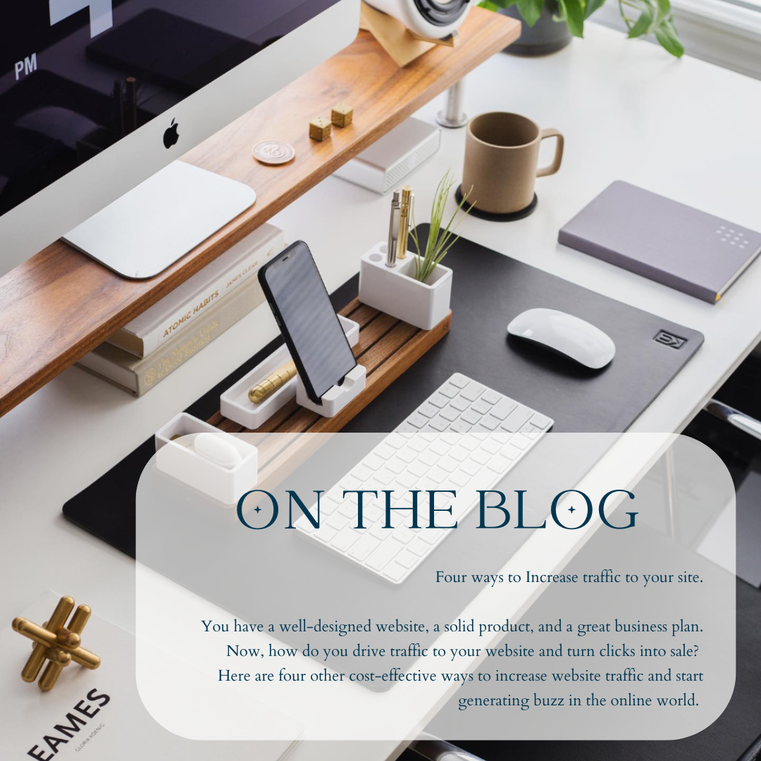 Four ways to Increase traffic to your site.
