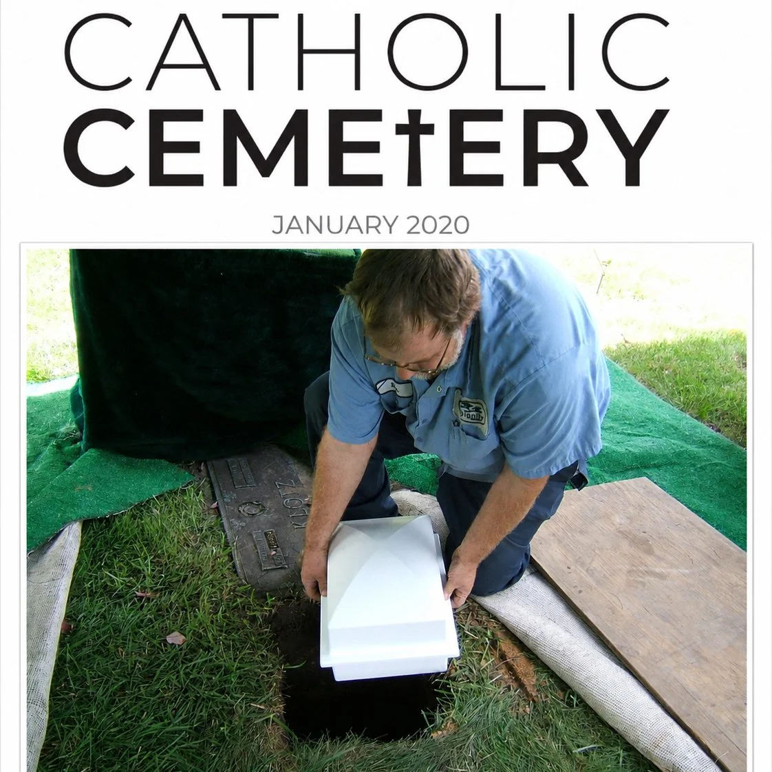 January 2020: Establishing a New Perpetual Care Tradition