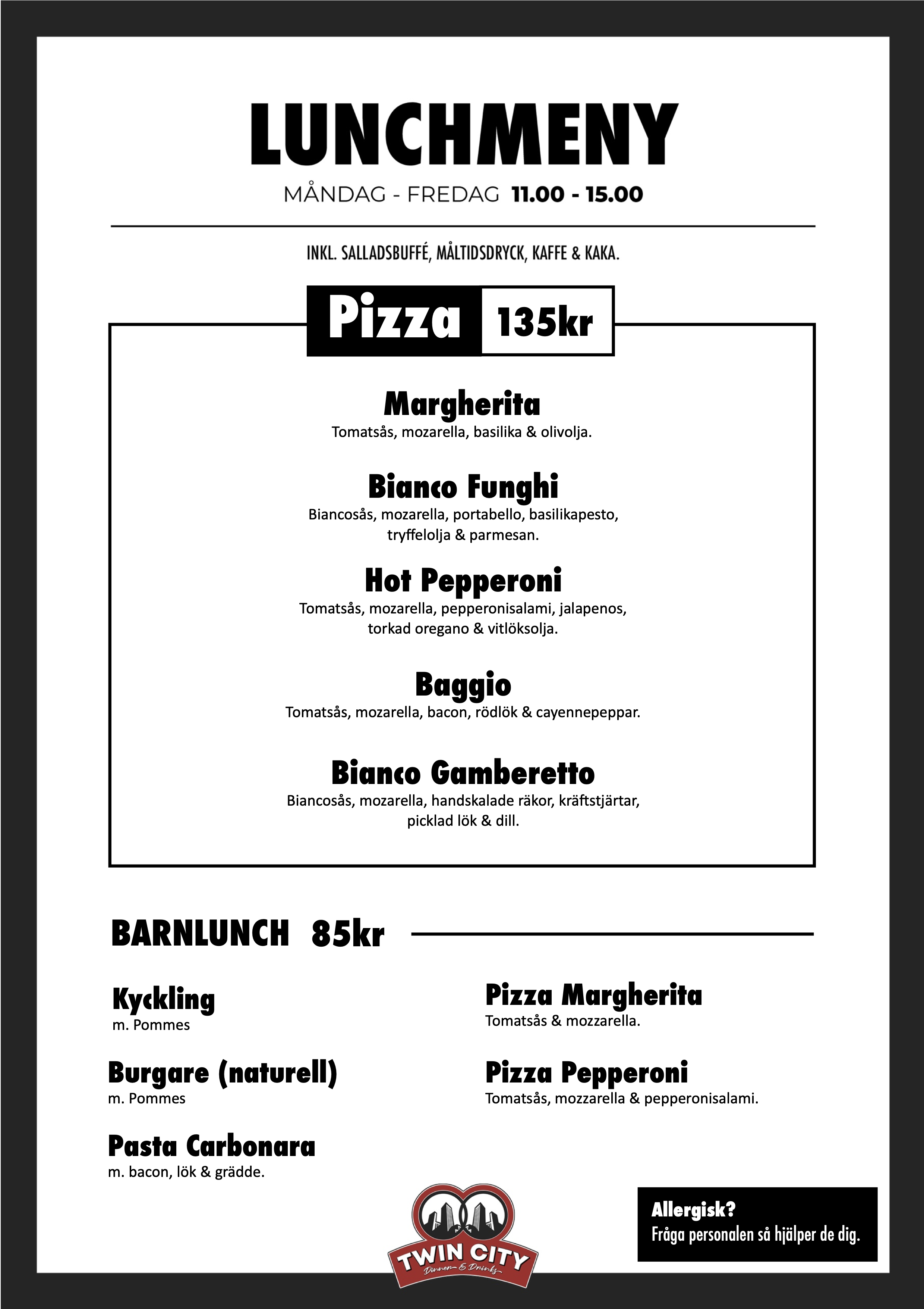 Dagens lunch — Twin City Dinner & Drinks