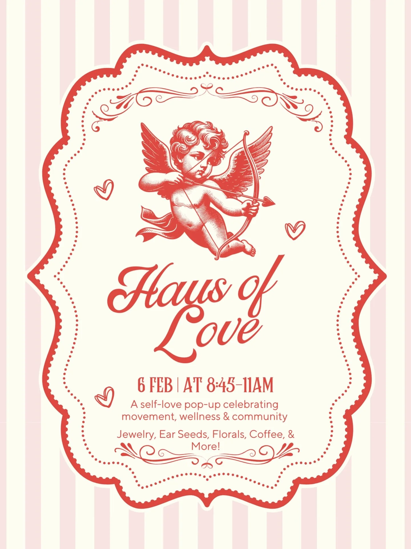 it&rsquo;s called self-care duh. join us this friday 8:45-11am for Haus of self-love. a curated valentines pop up centered on wellness, community, &amp; treating yourself!