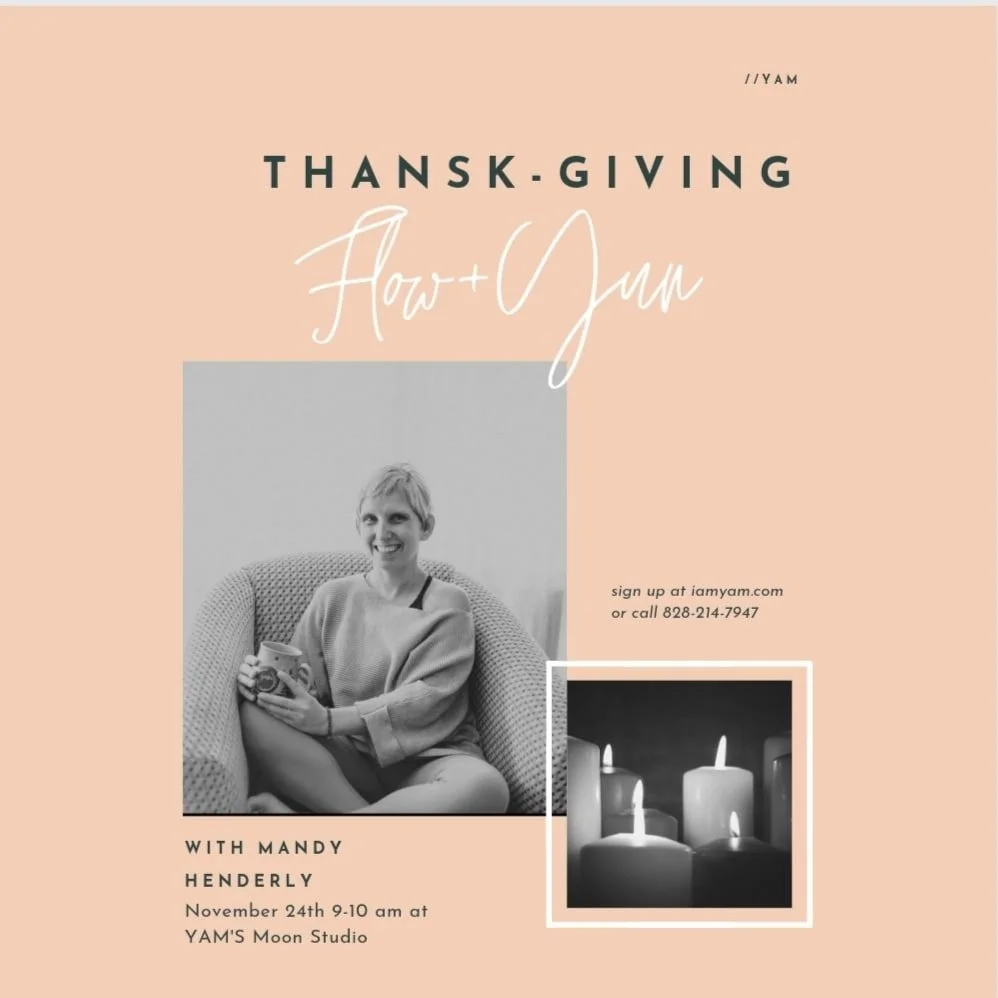 Thanks-Giving Flow & Yin