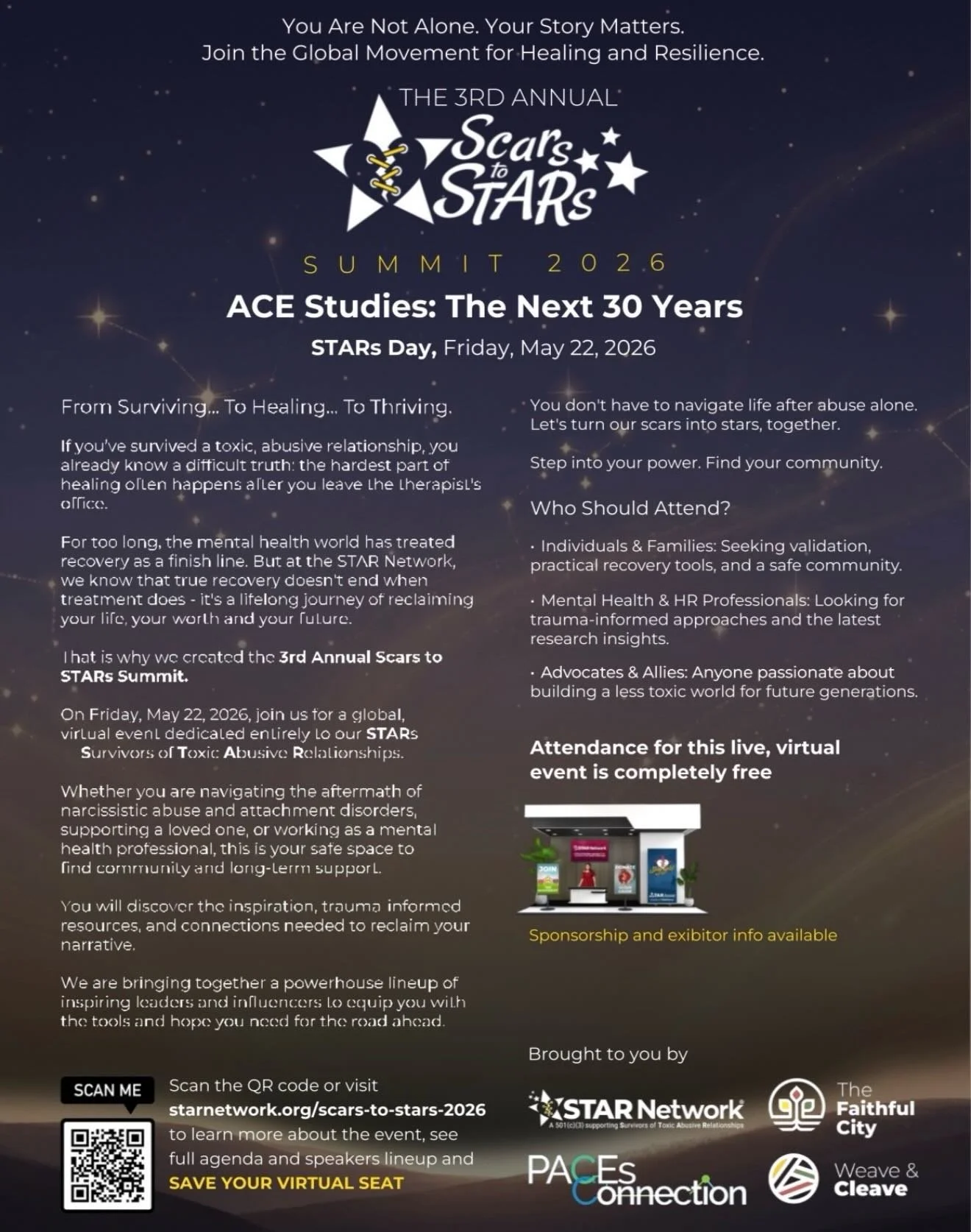 The Faithful City is participating in the STARs Day (Friday, May 22, all-day-virtual, STAR Network, https://starnetwork.org/scars-to-stars-2026/) as a sponsor and exhibitor. This is a premier gathering of trauma-informed innovators, advocates, and se