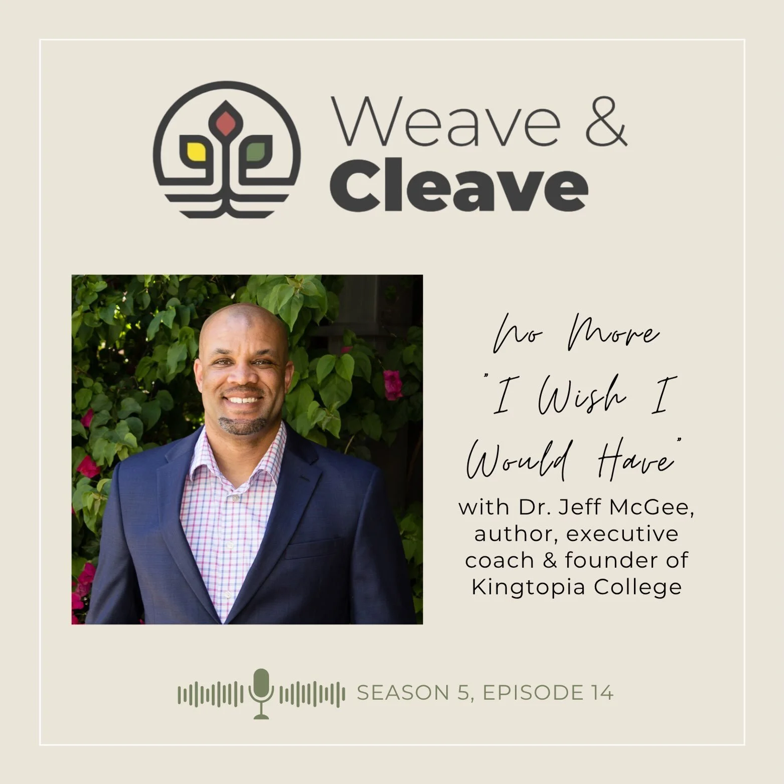 Weave &amp; Cleave Podcast (The Faithful City)
Weaving Voices of Resilience and Belonging
Michelle Stiffler and Sanghoon Yoo

Season 5 Episode 14
No More &ldquo;I Wish I Would Have&rdquo;: An Interview with Jeff McGee

Spreaker
https://www.spreaker.c