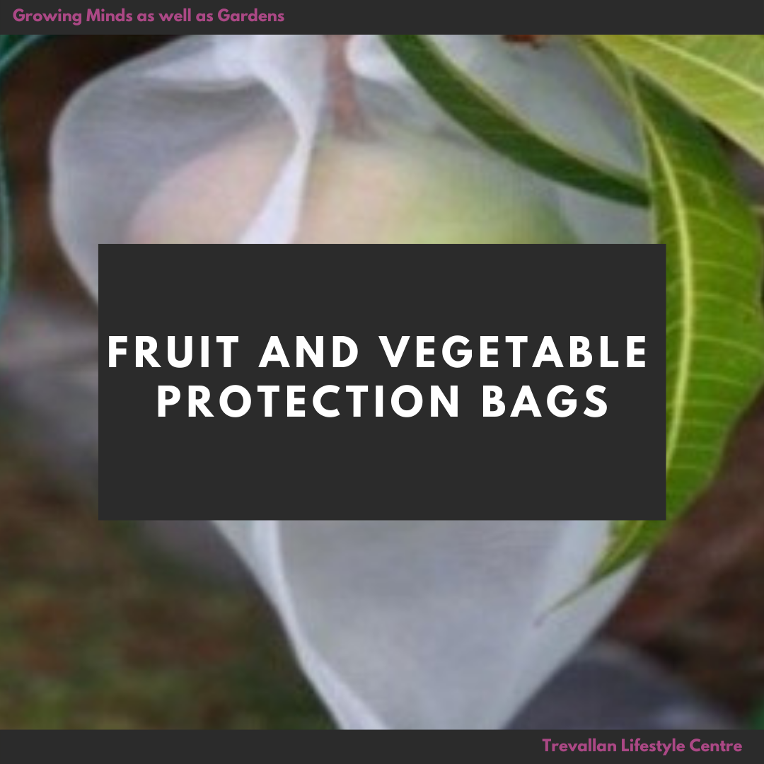 FRUIT PROTECTION BAGS — Trevallan Lifestyle Centre