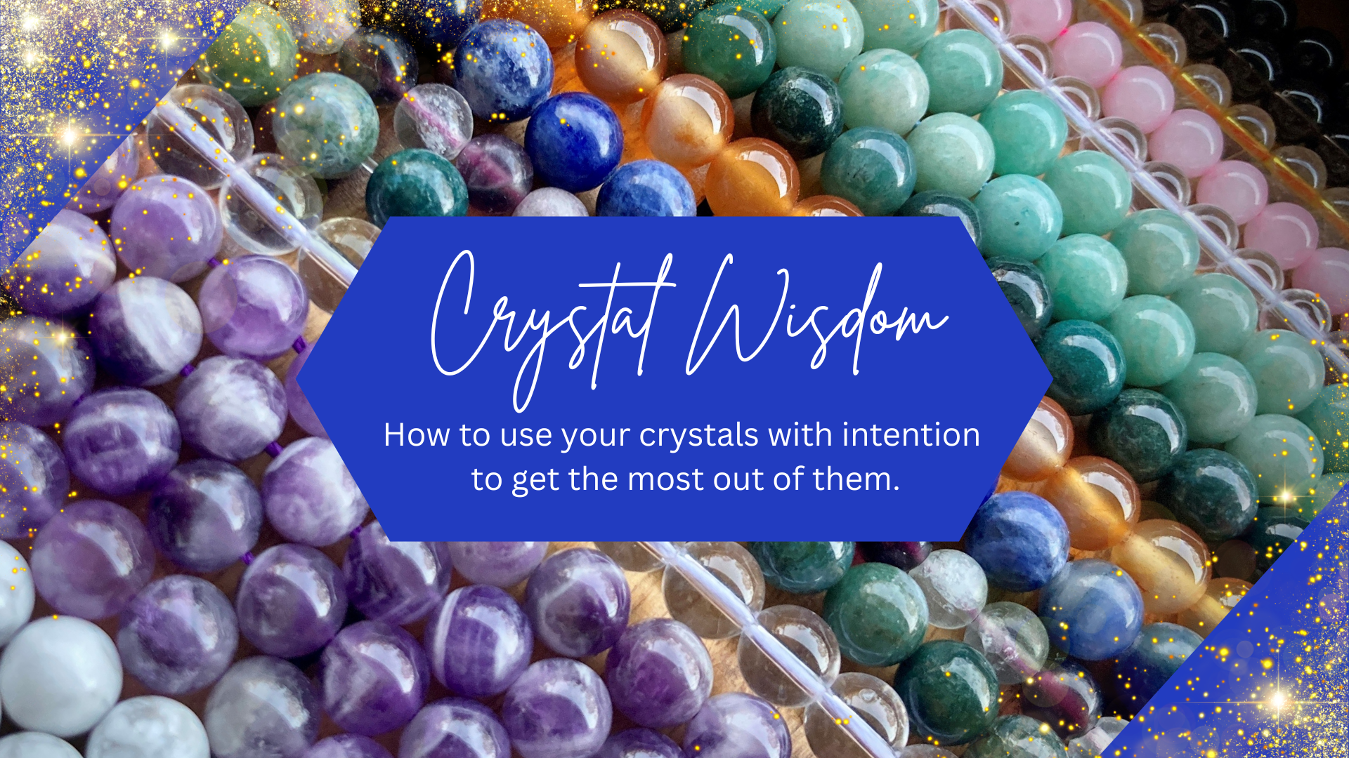 Crystal Wisdom Workshop